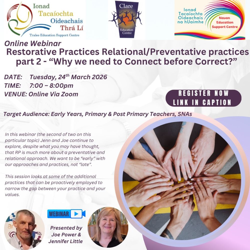 SP26-29 Restorative Practices Relational/Preventative practices part 2 - “Why we need to Connect before Correct?” 